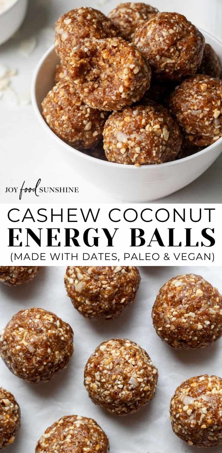 Cashew Coconut Date Balls - JoyFoodSunshine