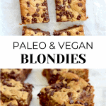Paleo & Vegan Blondies image with name labeled in the middle.