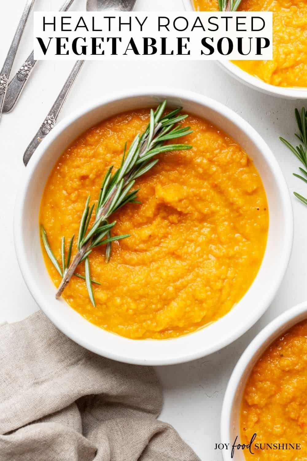 Roasted Vegetable Soup JoyFoodSunshine