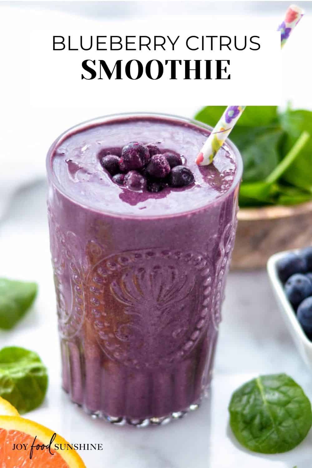 Blueberry Citrus Smoothie with Spinach - JoyFoodSunshine