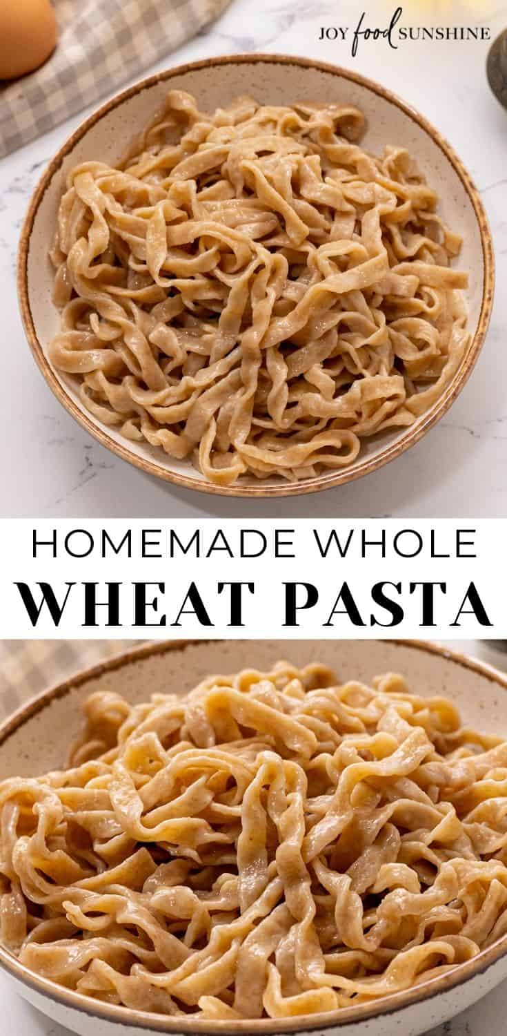 Homemade Whole Wheat Pasta Recipe