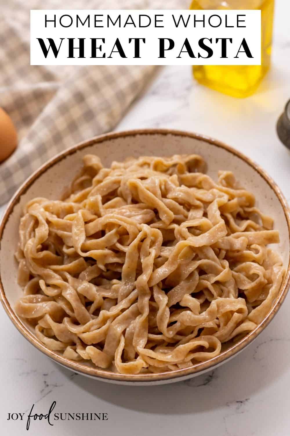 homemade-whole-wheat-pasta-joyfoodsunshine