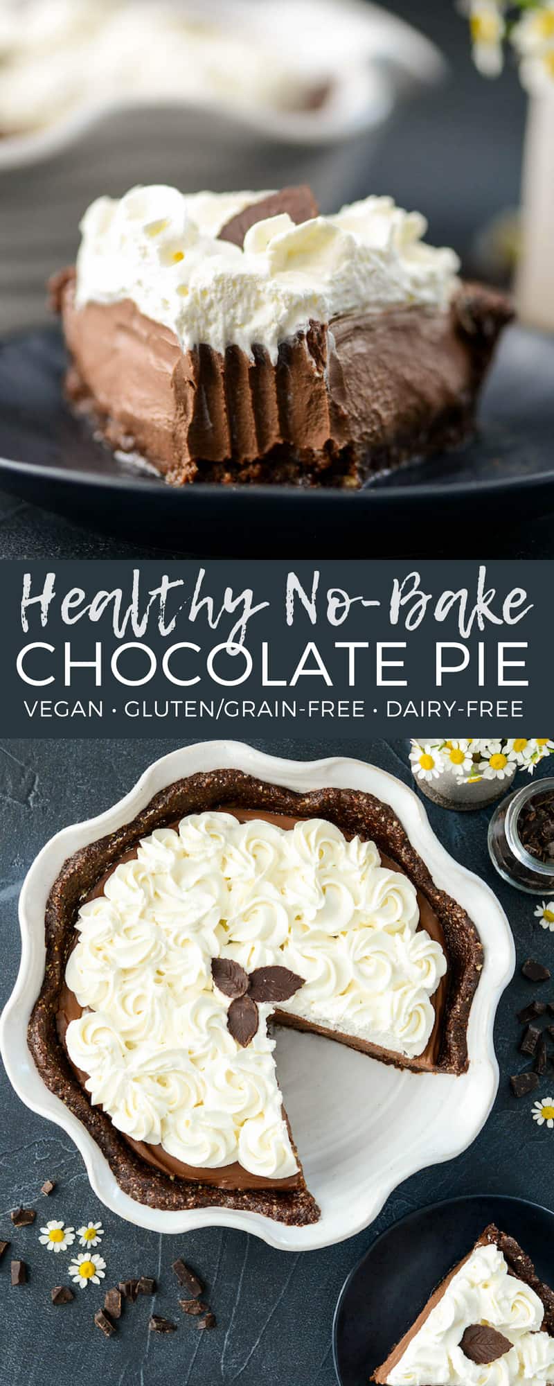 This no-bake Healthy Vegan Chocolate Pie recipe is lusciously creamy and intensely chocolatey! It's like French Silk Pie only better for you! It's gluten-free, dairy-free, and vegan with a refined sugar free option! The perfect dessert for Thanksgiving! #vegan #glutenfree #grainfree #chocolate #pie #vitamix #nobake #healthy #recipe #dessert