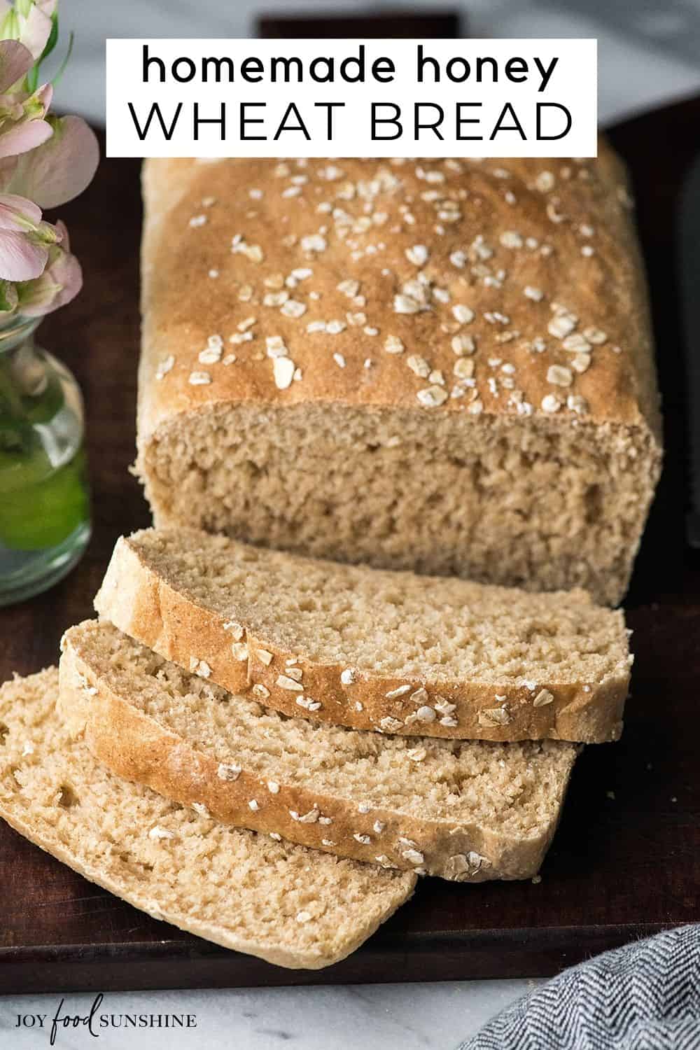 Honey Wheat Bread Recipe Joyfoodsunshine