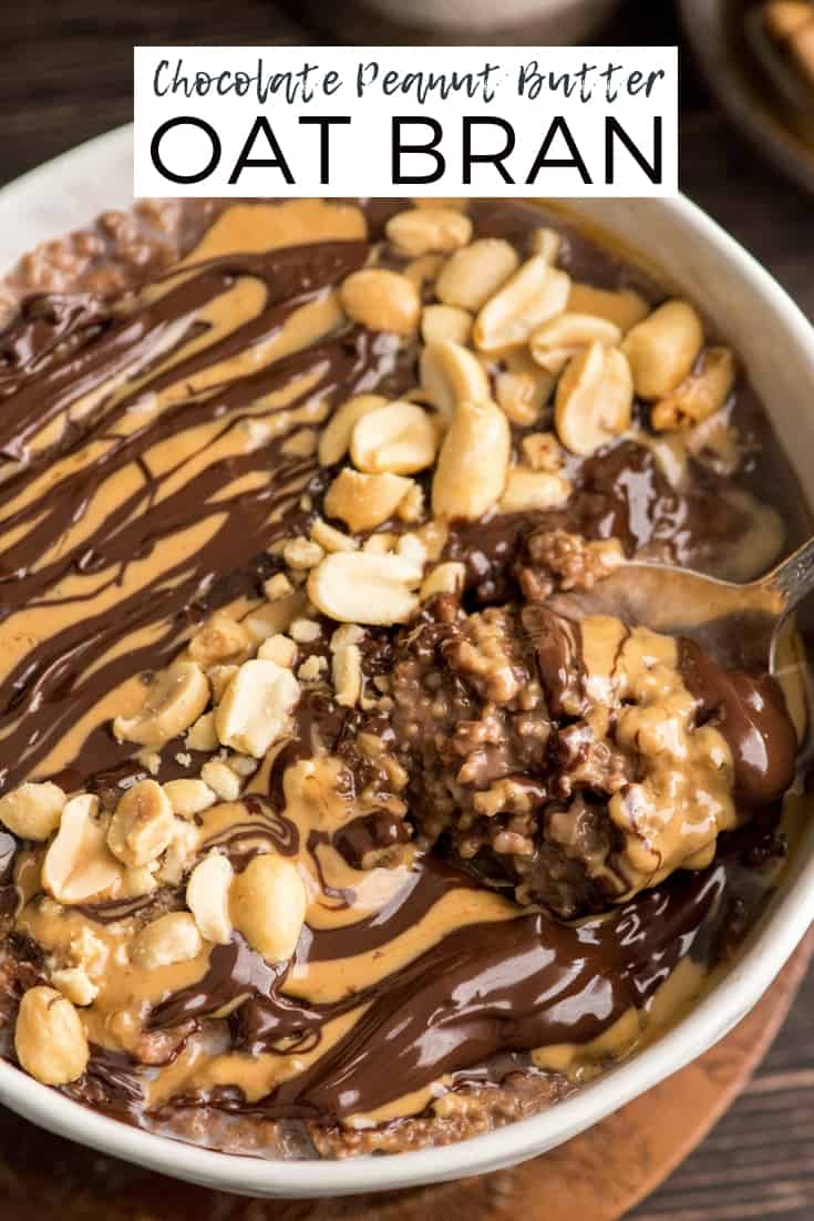Chocolate Peanut Butter Oat Bran - JoyFoodSunshine