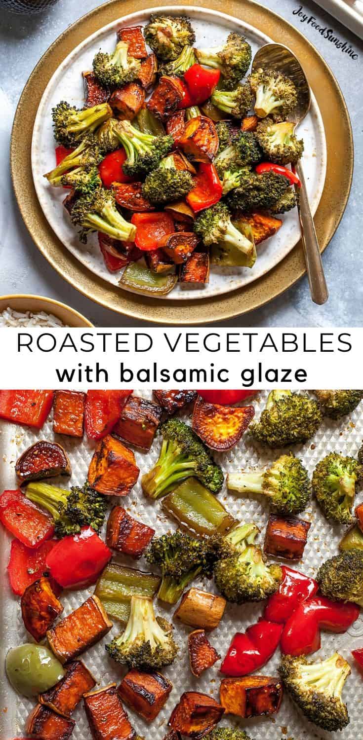 Balsamic Roasted Vegetables - JoyFoodSunshine