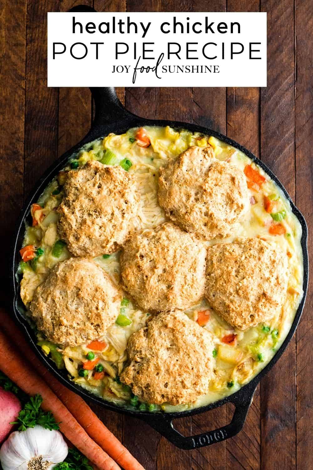 Healthy Chicken Pot Pie - JoyFoodSunshine