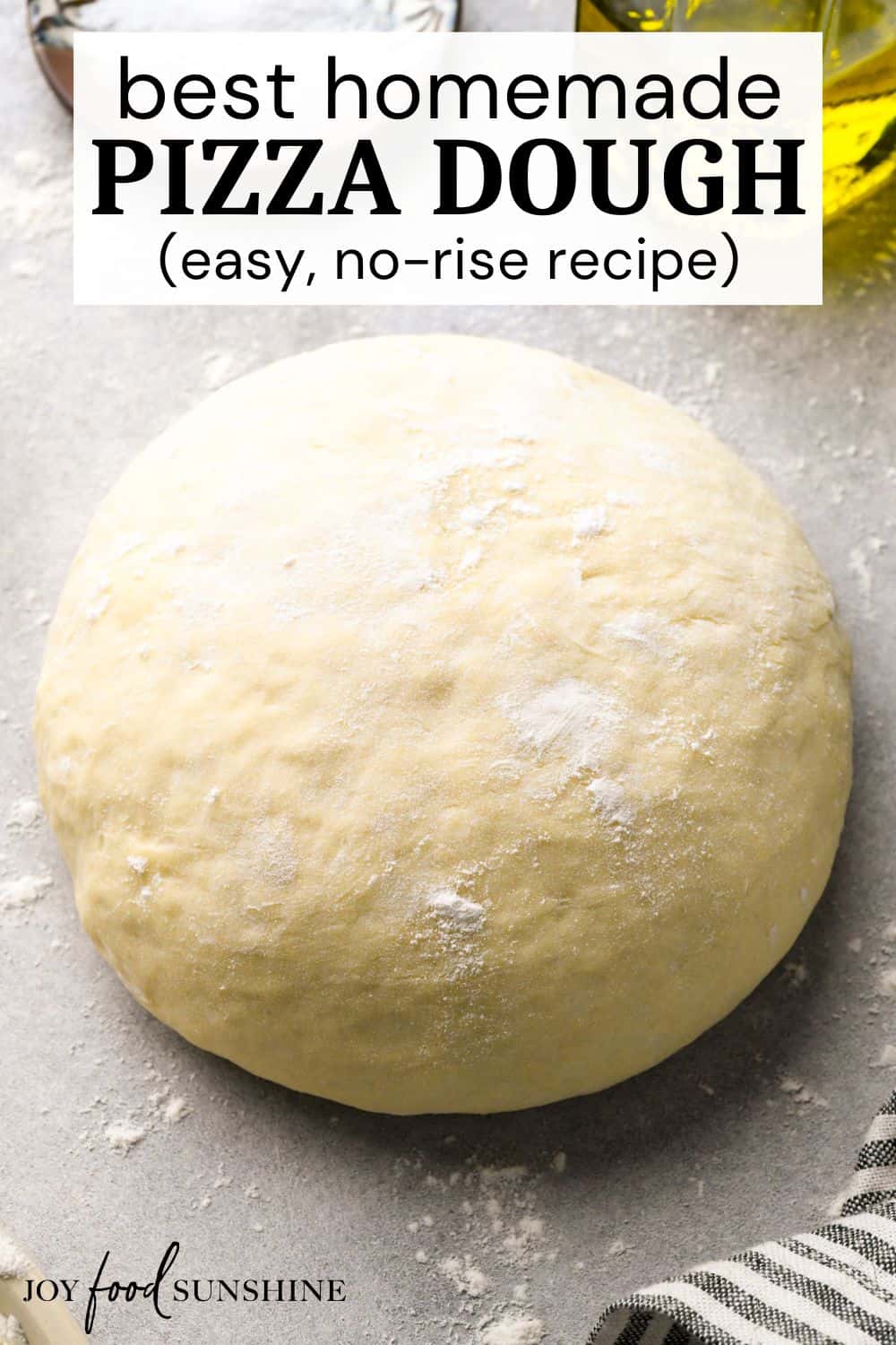 Easy Homemade Pizza Dough Recipe - JoyFoodSunshine