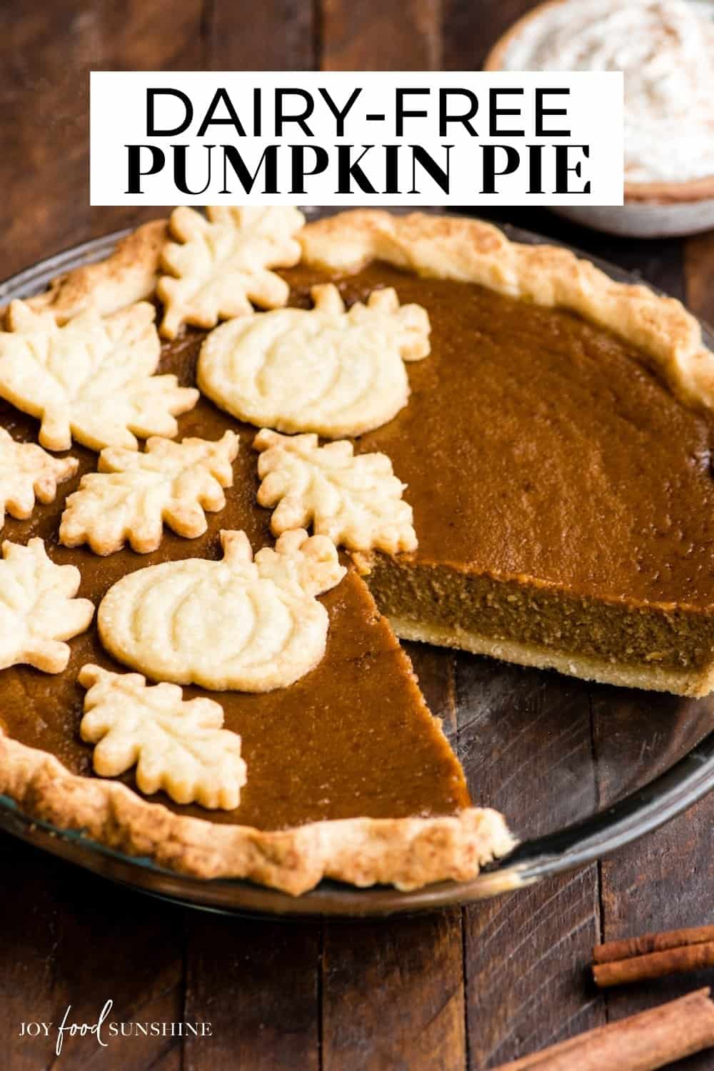 Dairy-Free Pumpkin Pie - JoyFoodSunshine