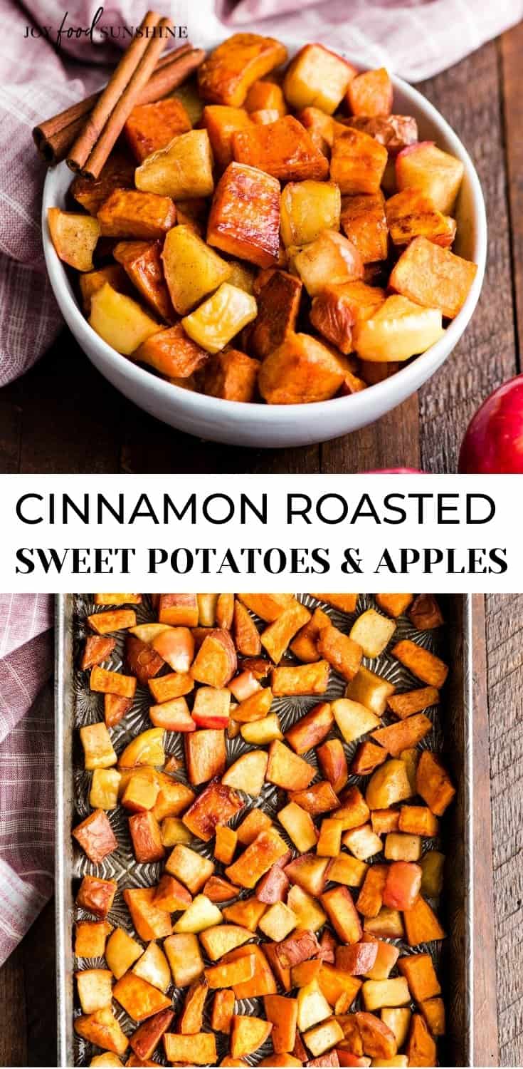 Cinnamon Roasted Sweet Potatoes and Apples - JoyFoodSunshine