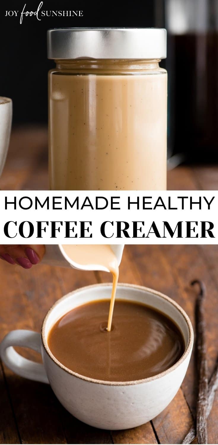 Homemade Healthy Coffee Creamer - JoyFoodSunshine