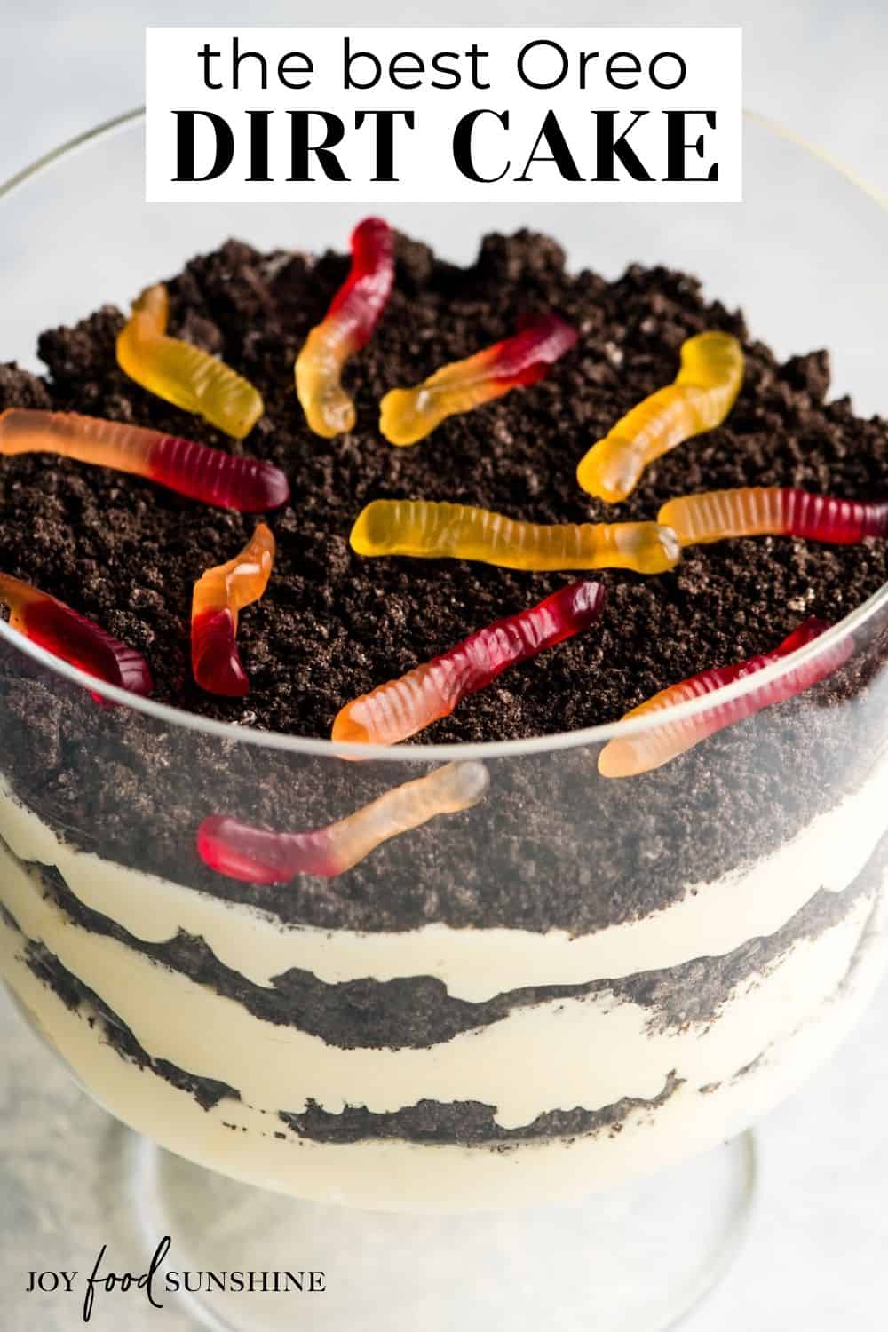 The Best Oreo Dirt Cake - JoyFoodSunshine