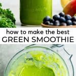 Best Green Smoothie Recipe - JoyFoodSunshine