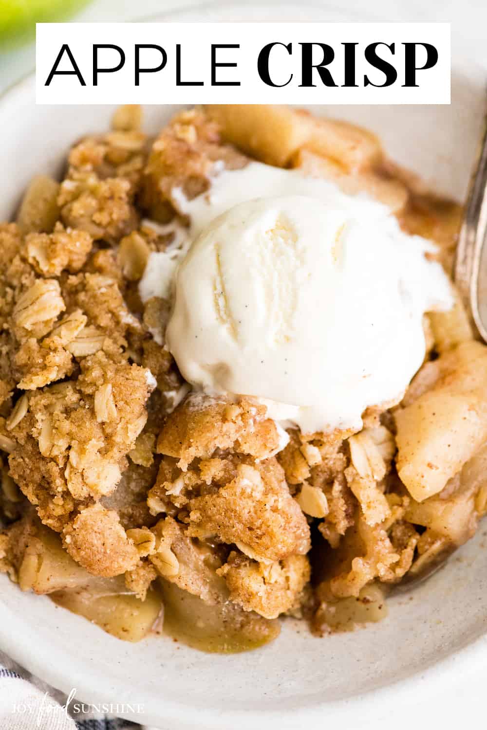 Best Apple Crisp Recipe - JoyFoodSunshine