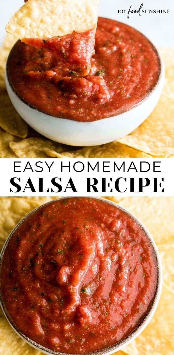 Easy Homemade Salsa Recipe - JoyFoodSunshine