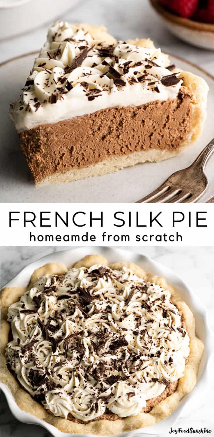 French Silk Pie - JoyFoodSunshine