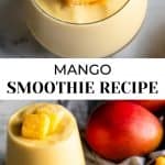 Healthy Mango Smoothie Recipe - JoyFoodSunshine