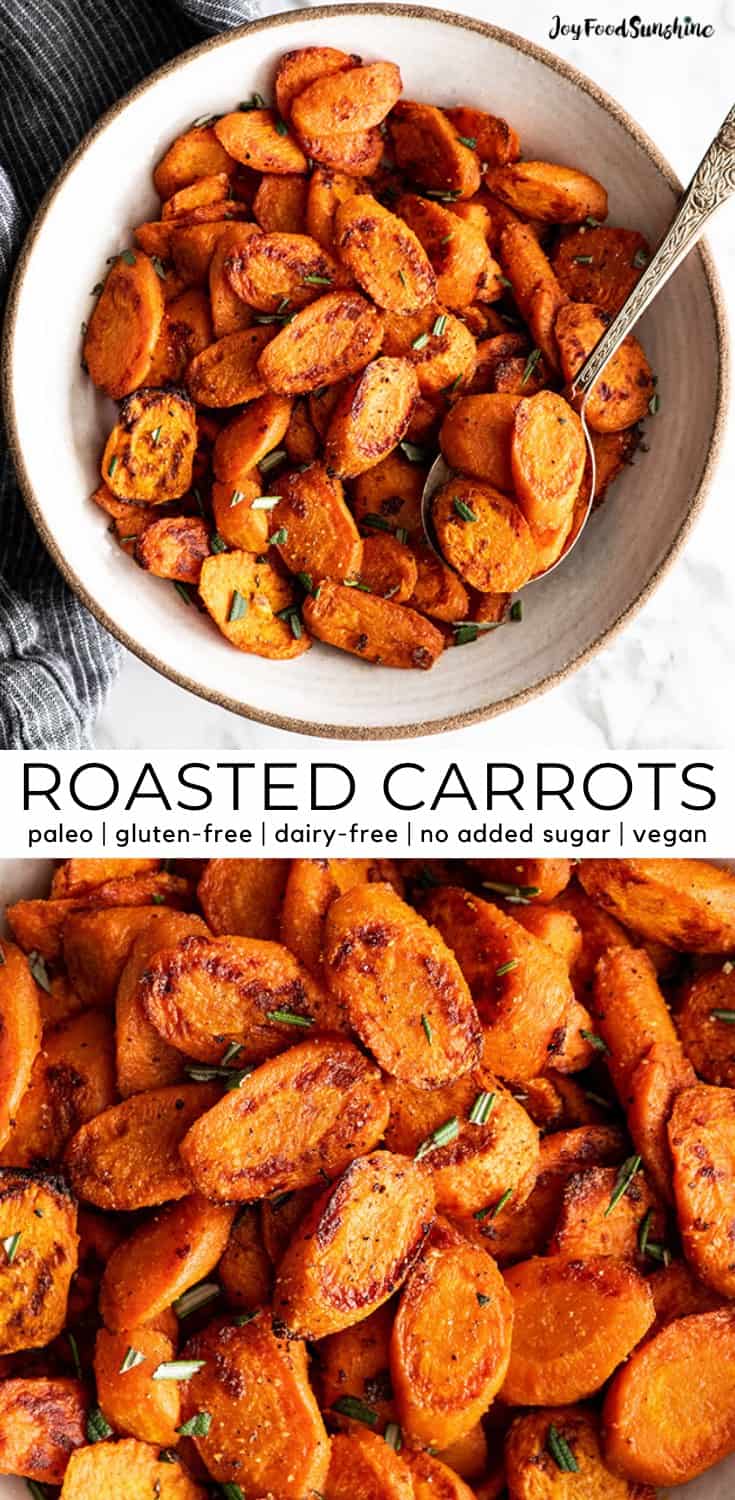 Oven Roasted Carrots - JoyFoodSunshine