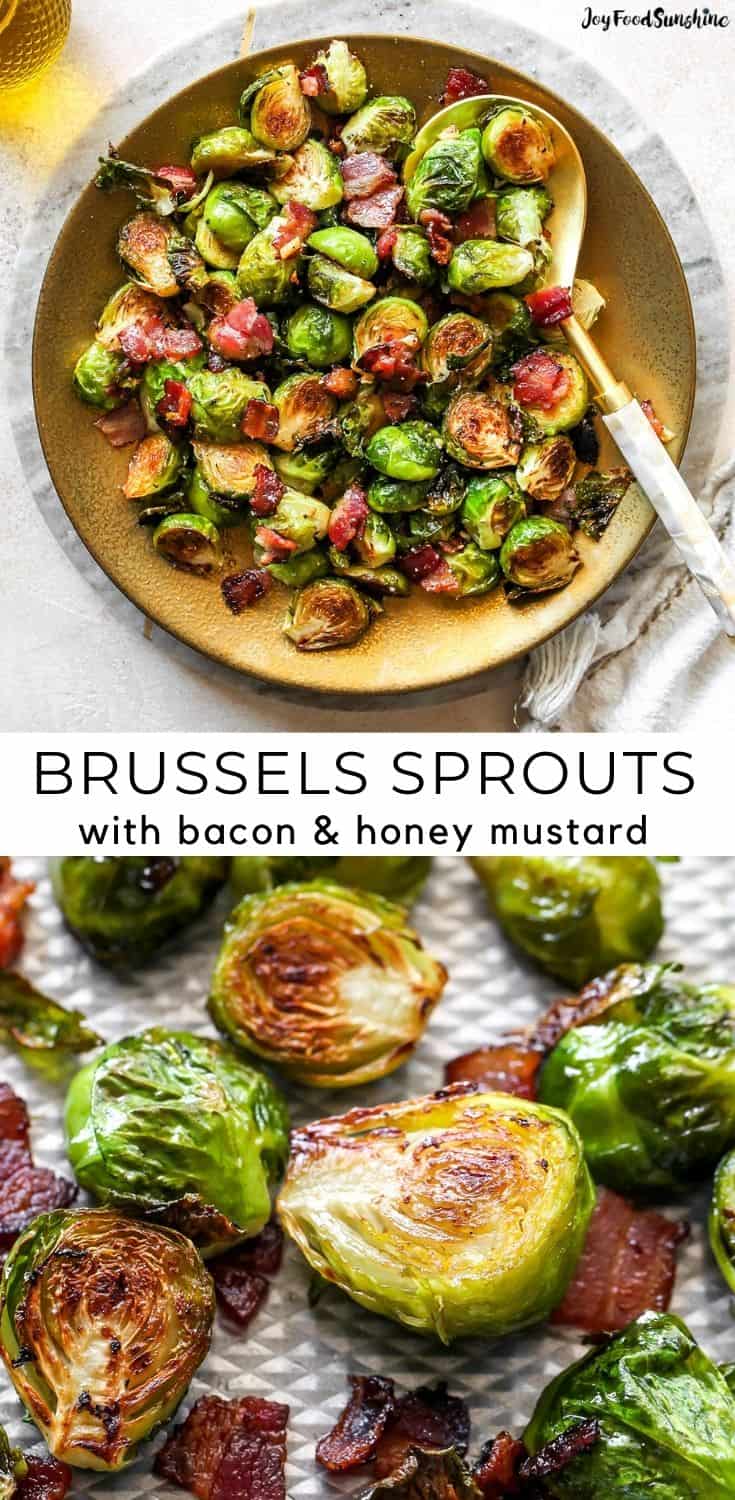 Roasted Brussel Sprouts with Bacon - JoyFoodSunshine