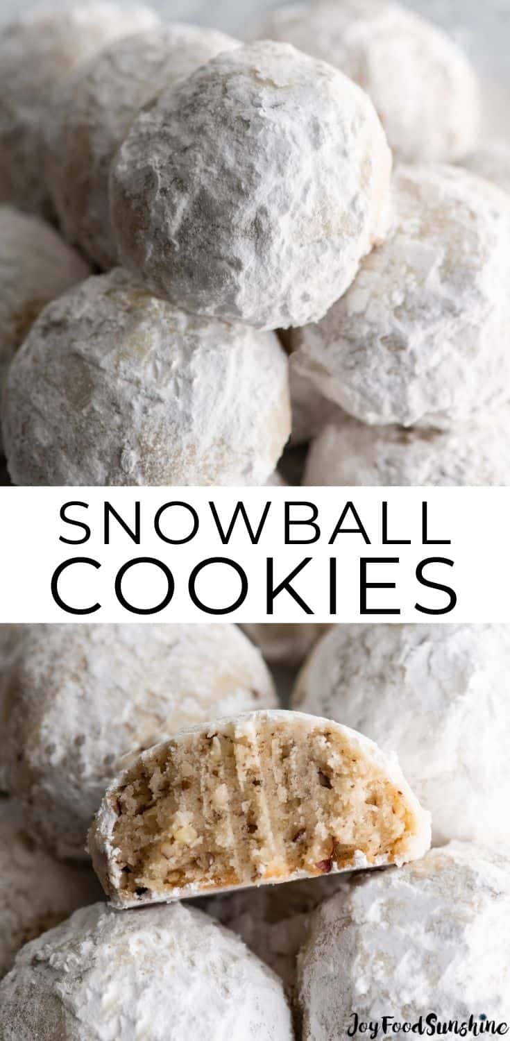 Snowball Cookies - JoyFoodSunshine