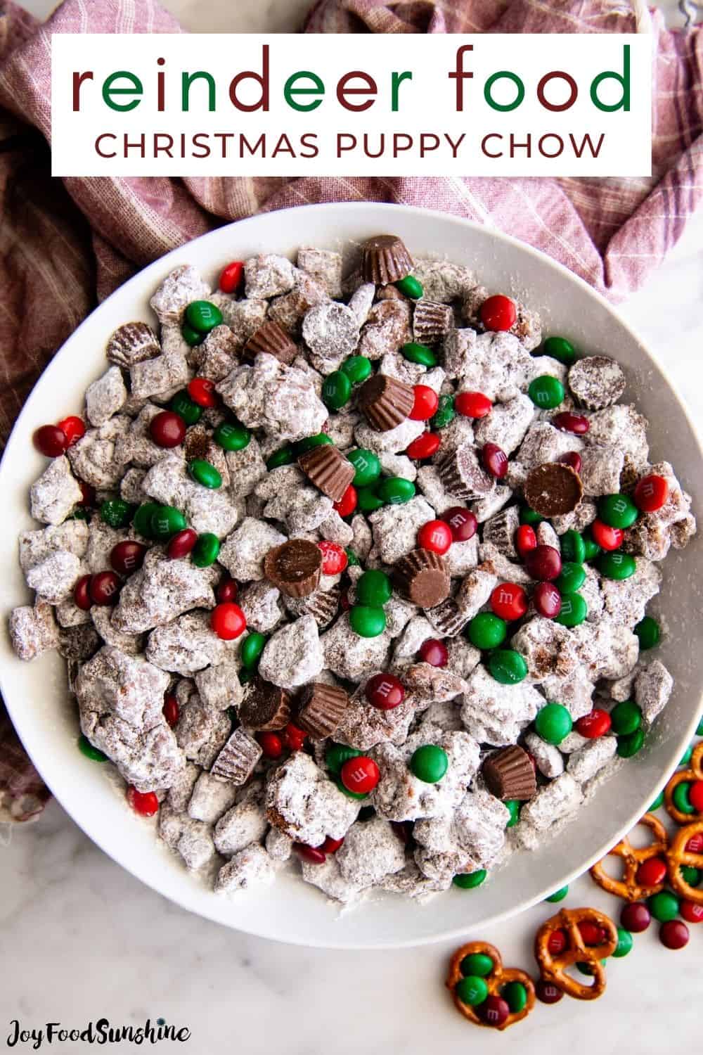 Reindeer Food Recipe (Christmas Puppy Chow) - JoyFoodSunshine
