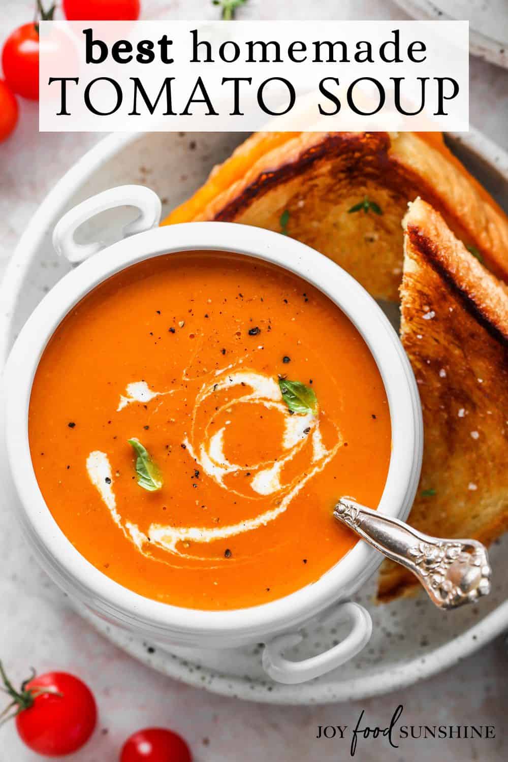 Best Tomato Soup Recipe - JoyFoodSunshine