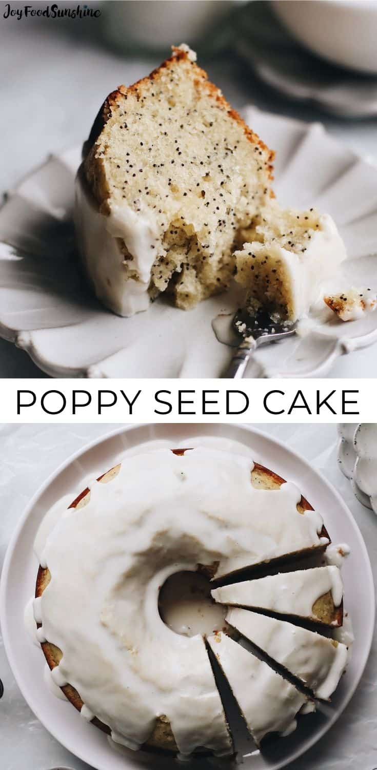 Poppy Seed Cake - JoyFoodSunshine