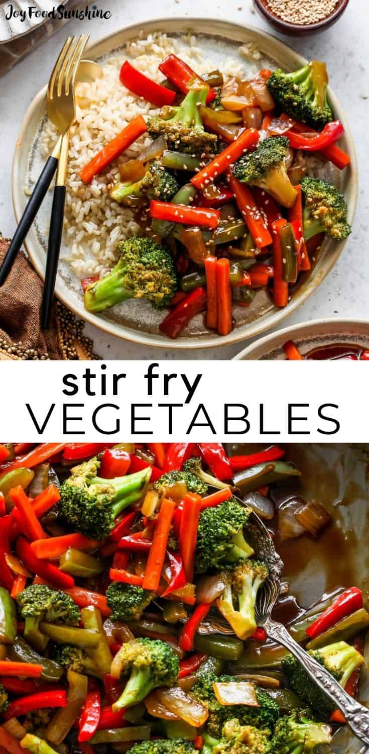 Stir Fry Vegetables - JoyFoodSunshine