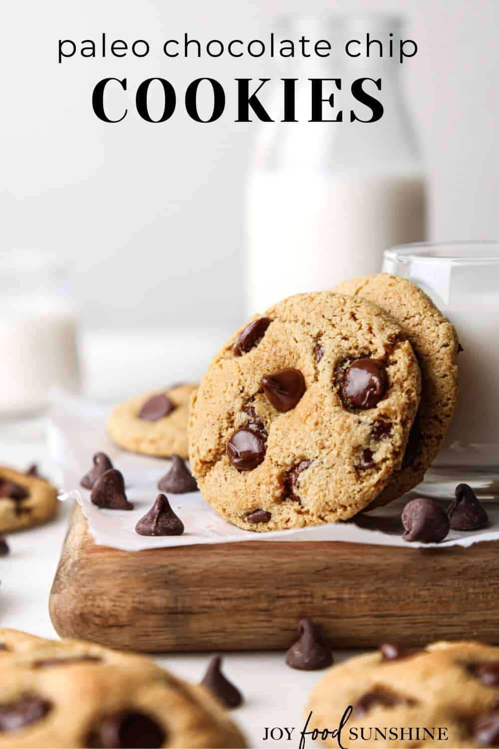 Paleo Chocolate Chip Cookies - JoyFoodSunshine