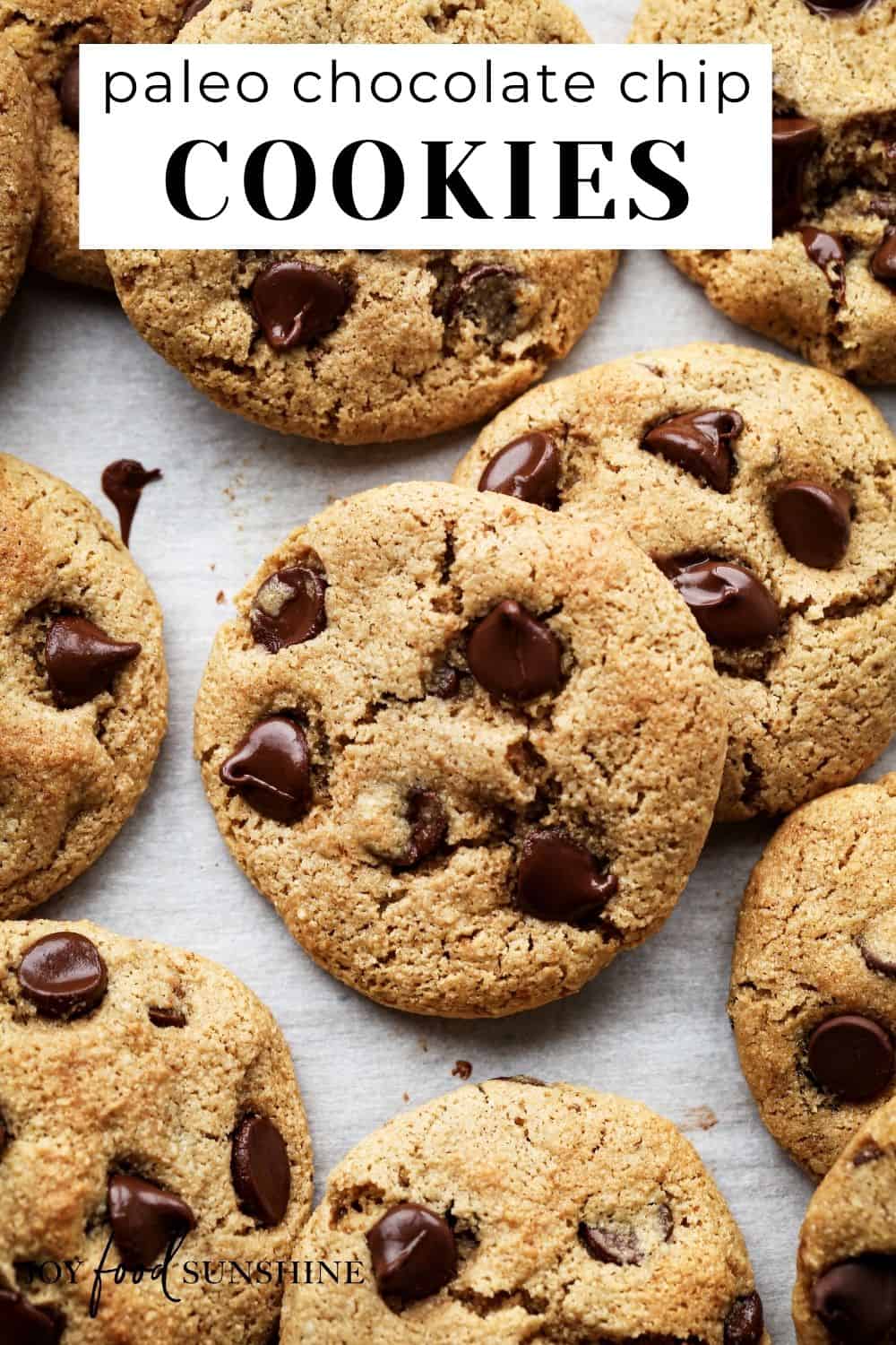 Paleo Chocolate Chip Cookies - JoyFoodSunshine