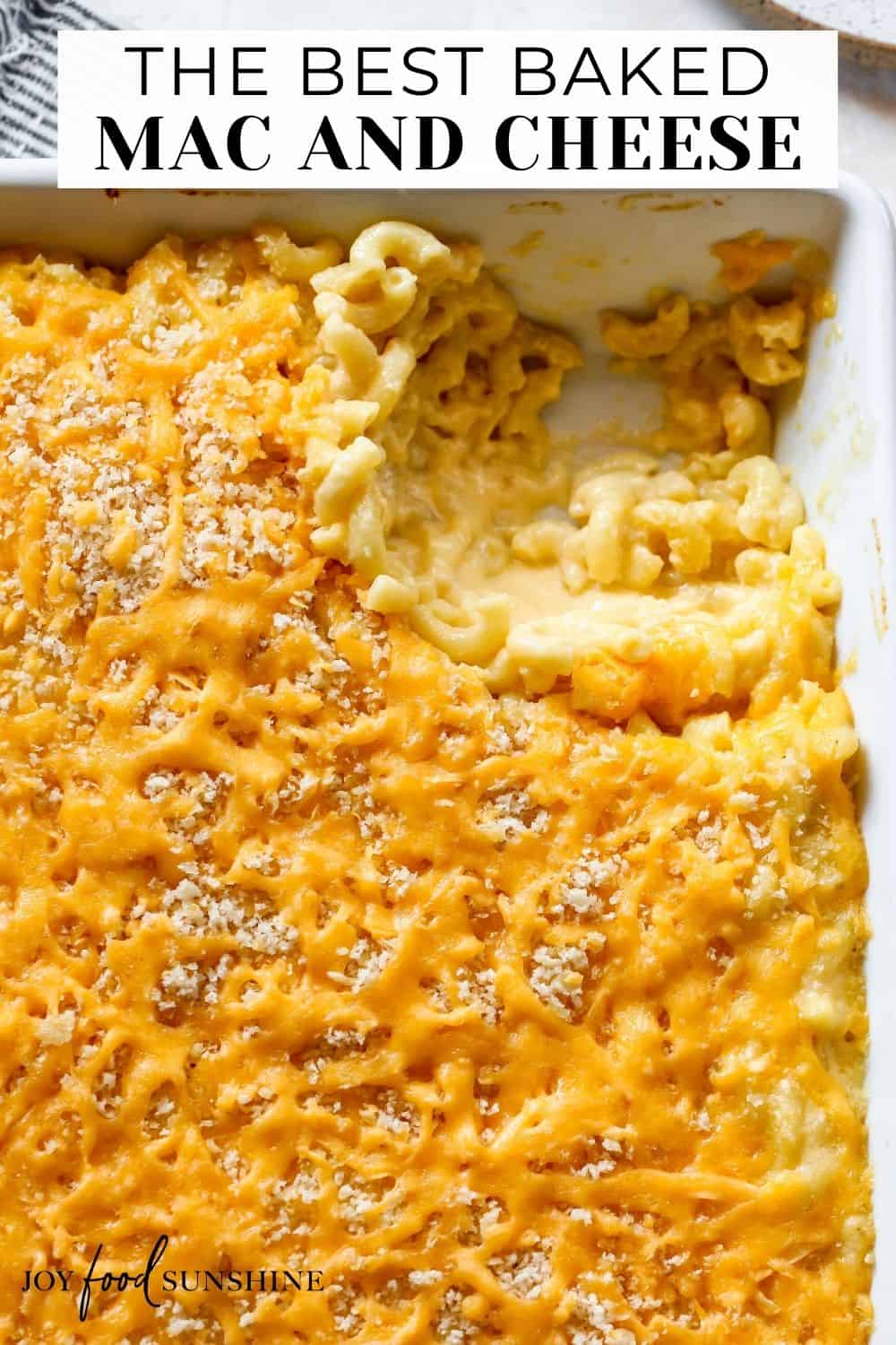 Baked Mac and Cheese - JoyFoodSunshine