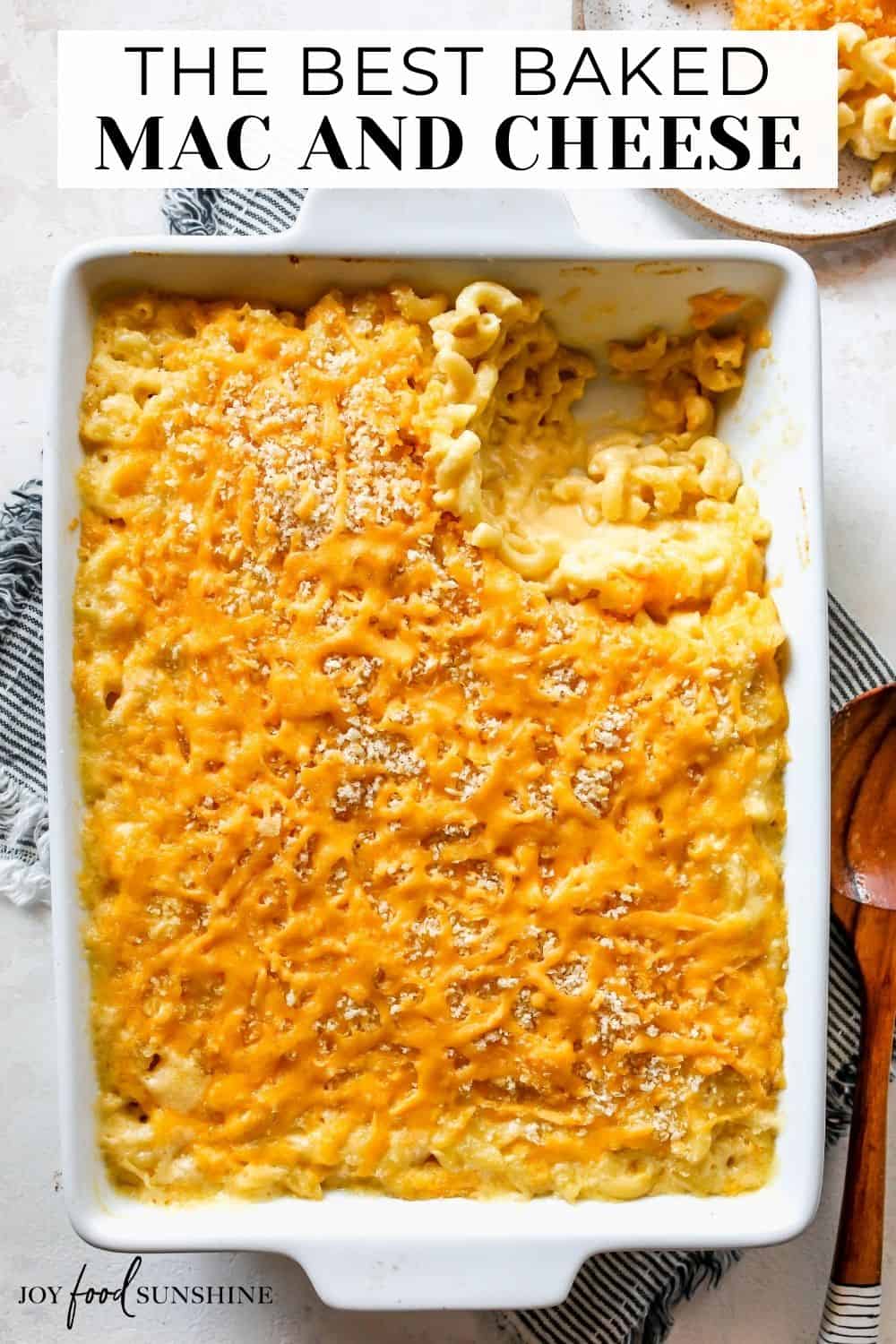 Baked Mac and Cheese - JoyFoodSunshine