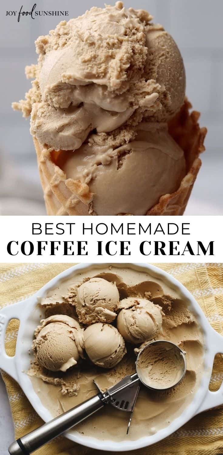 Homemade Coffee Ice Cream Recipe - JoyFoodSunshine