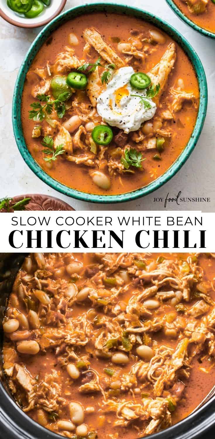 Slow Cooker White Bean Chicken Chili - JoyFoodSunshine