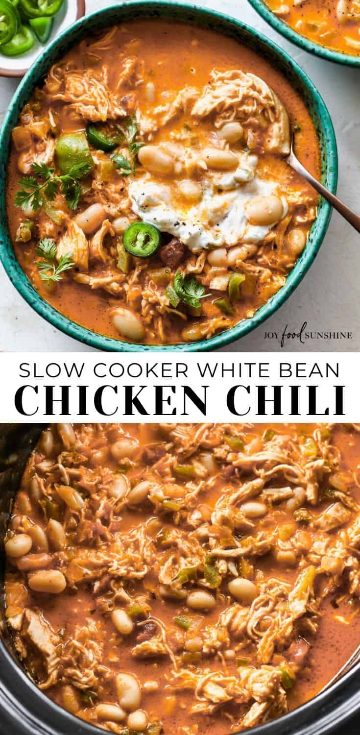 Slow Cooker White Bean Chicken Chili - JoyFoodSunshine