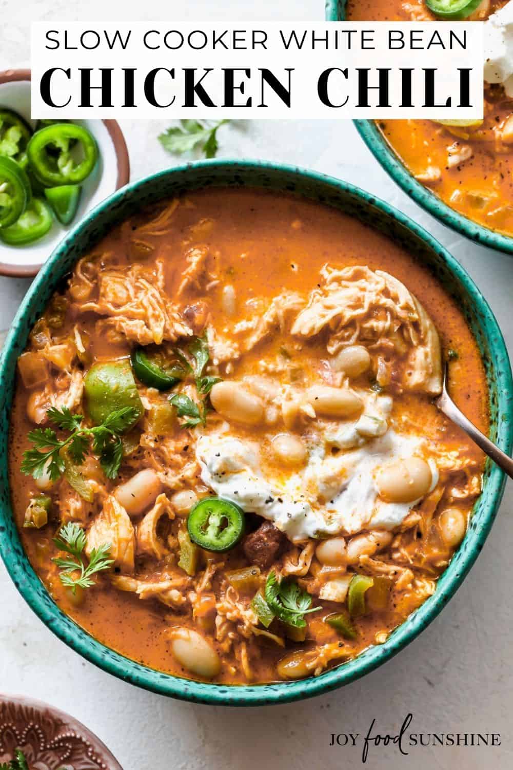 Slow Cooker White Bean Chicken Chili - JoyFoodSunshine