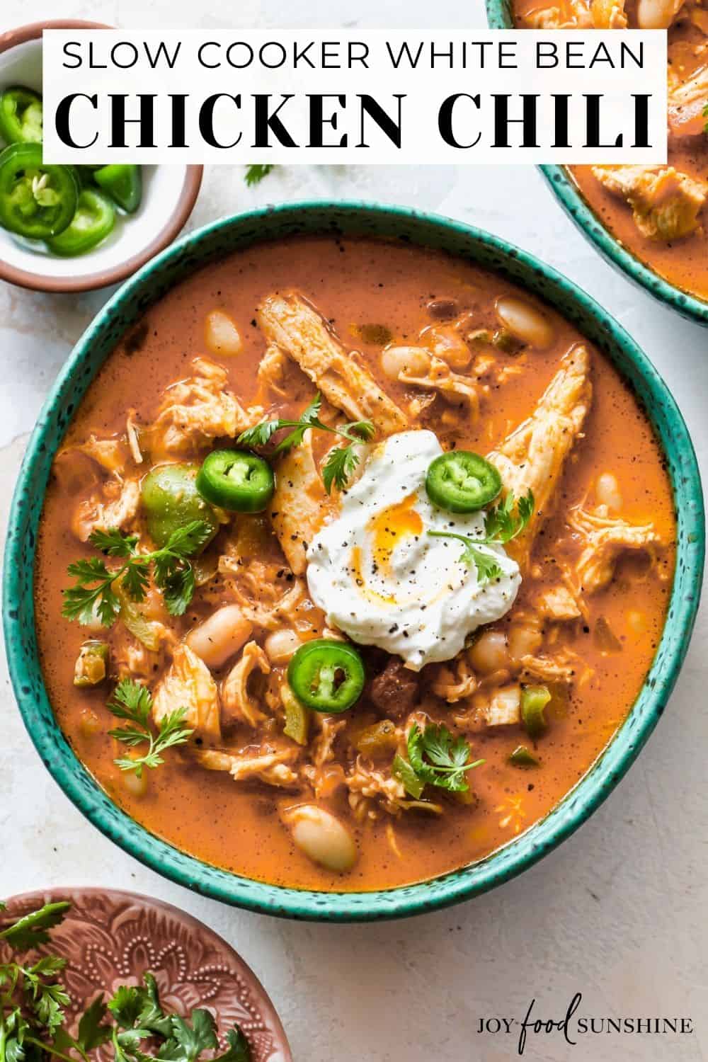 Slow Cooker White Bean Chicken Chili - JoyFoodSunshine