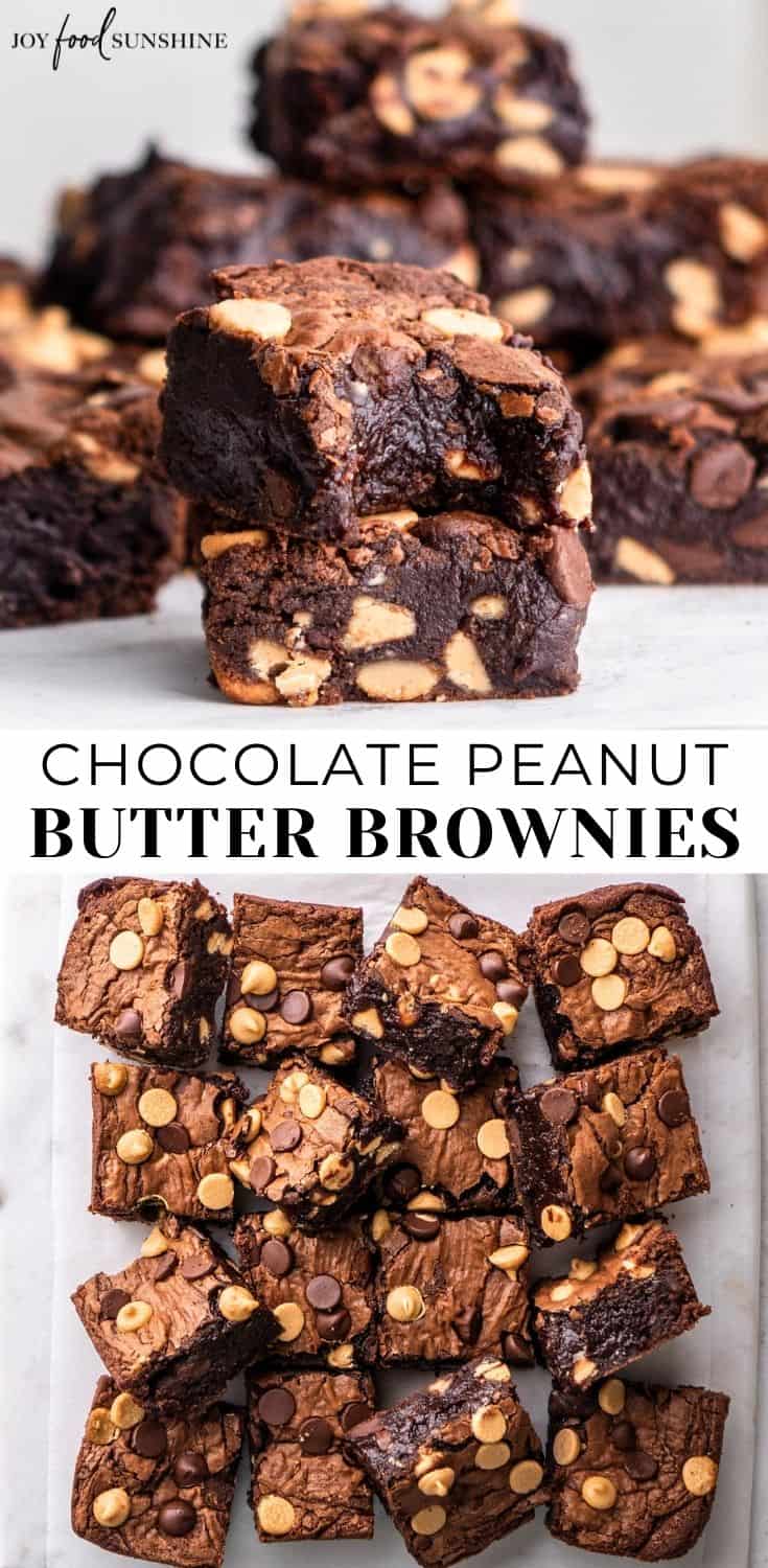 Chocolate Peanut Butter Brownies - JoyFoodSunshine