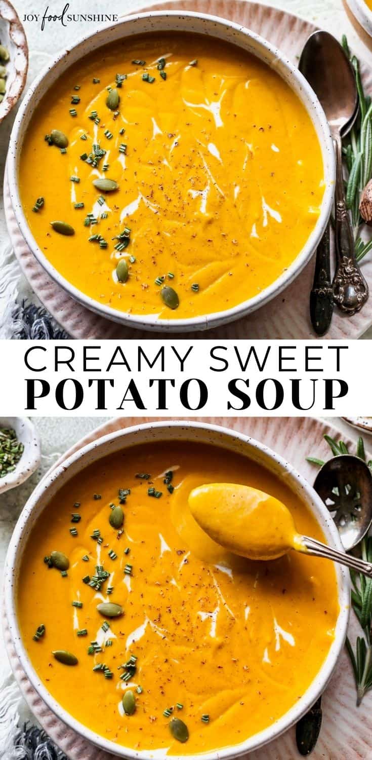 Sweet Potato Soup - JoyFoodSunshine