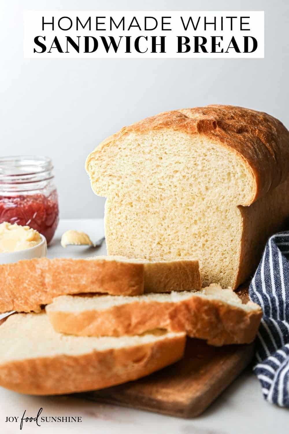 White Sandwich Bread - Joyfoodsunshine