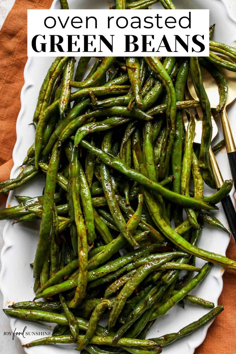 Oven Roasted Green Beans JoyFoodSunshine   Oven Roasted Green Beans Pinterest Short 3 