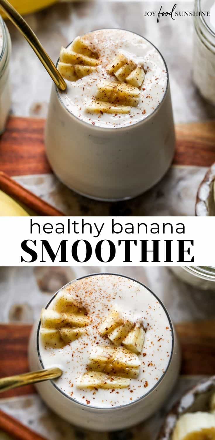 Banana Smoothie - JoyFoodSunshine