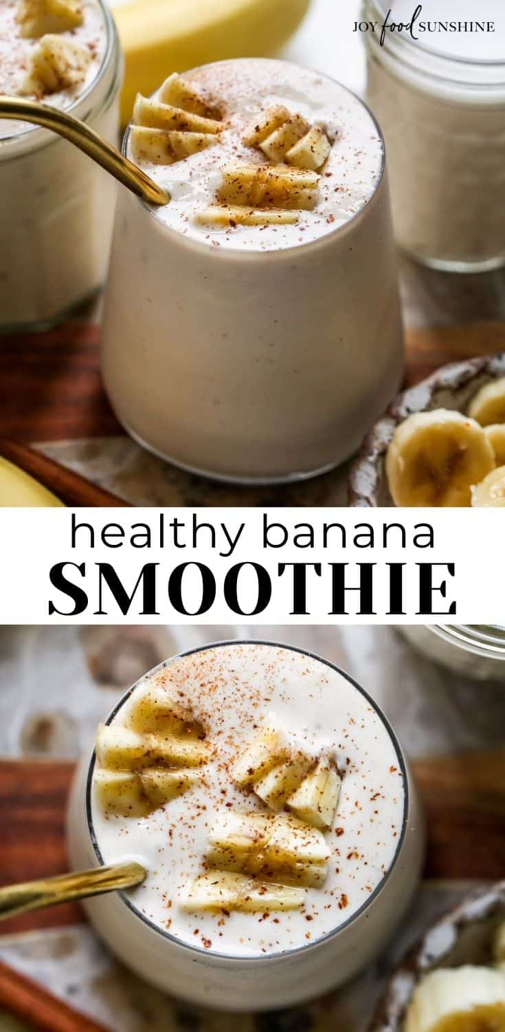 Banana Smoothie - JoyFoodSunshine