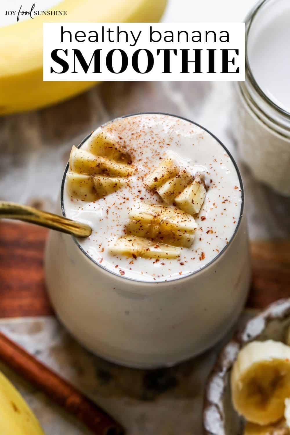 Banana Smoothie - JoyFoodSunshine