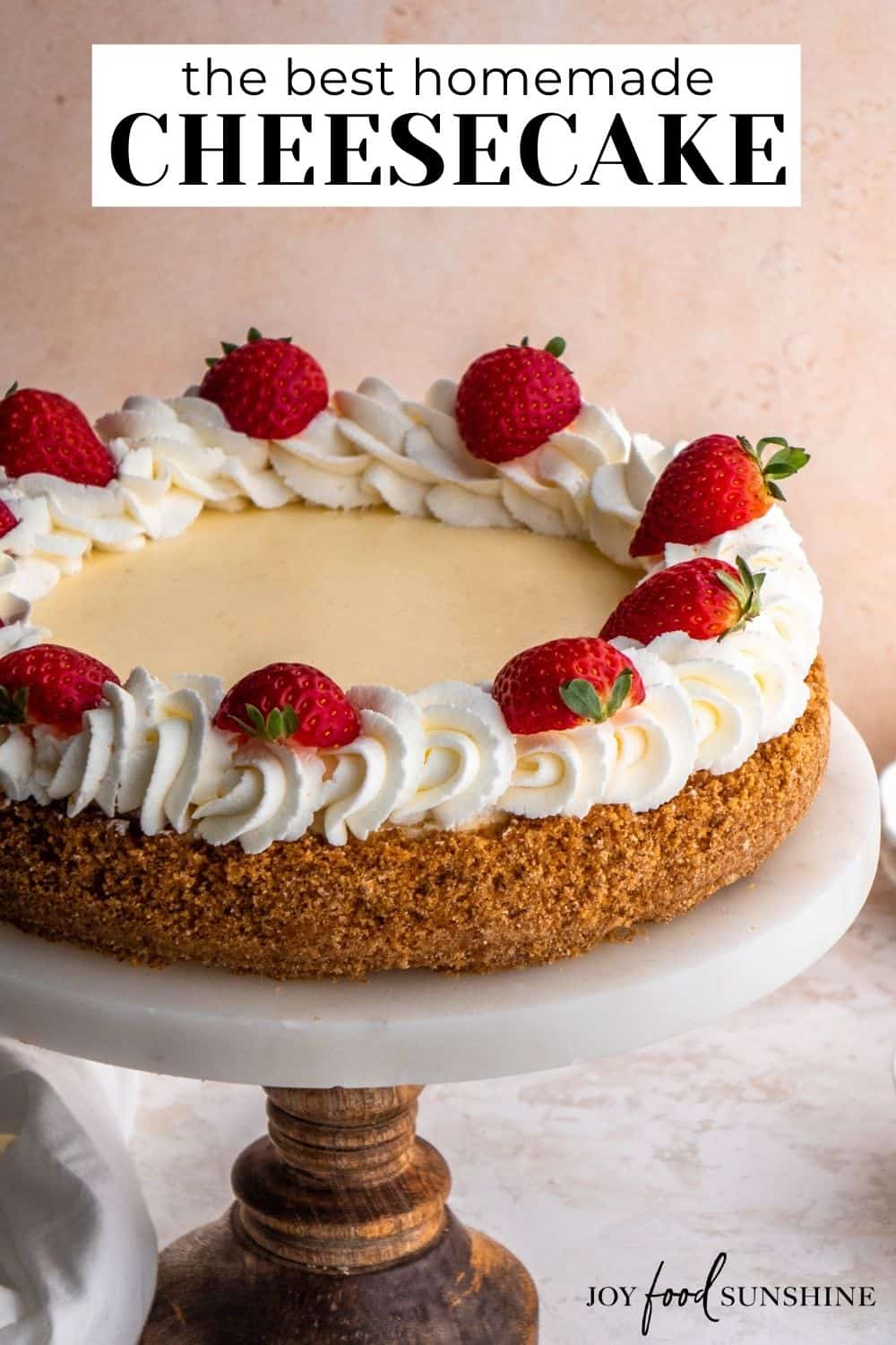 Best Cheesecake Recipe - JoyFoodSunshine