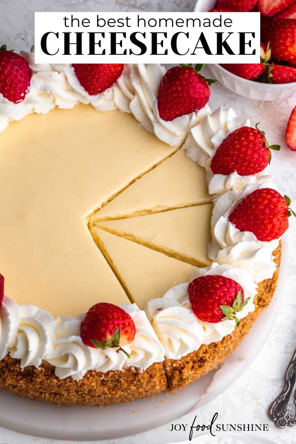 Best Cheesecake Recipe - JoyFoodSunshine