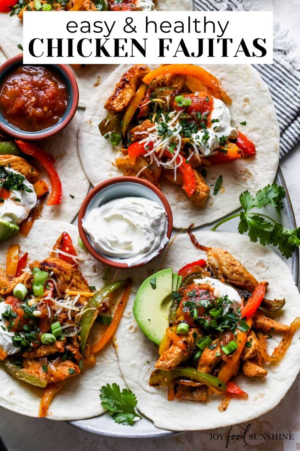 Easy Chicken Fajitas Recipe - JoyFoodSunshine