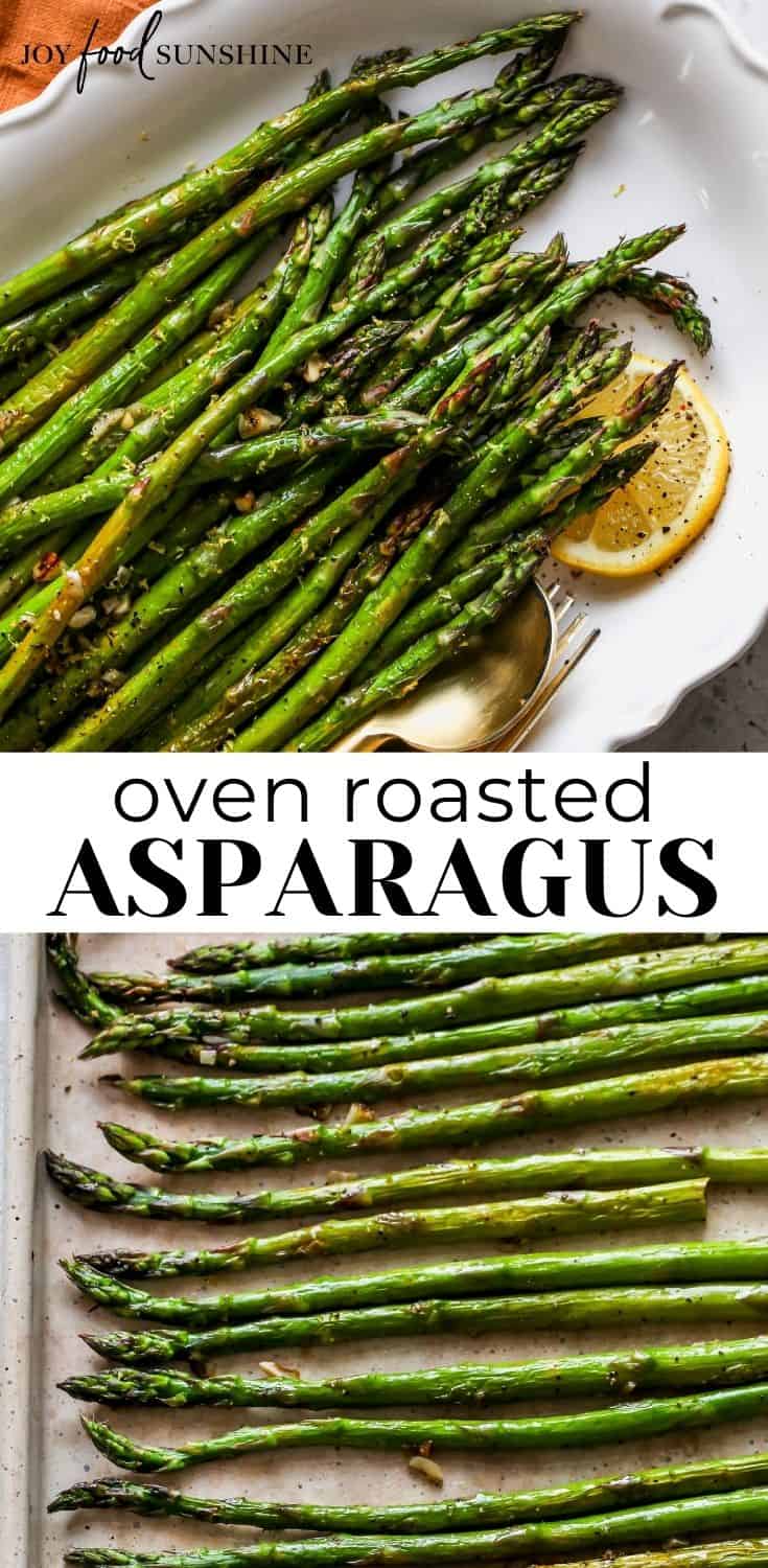 Oven Roasted Asparagus - JoyFoodSunshine