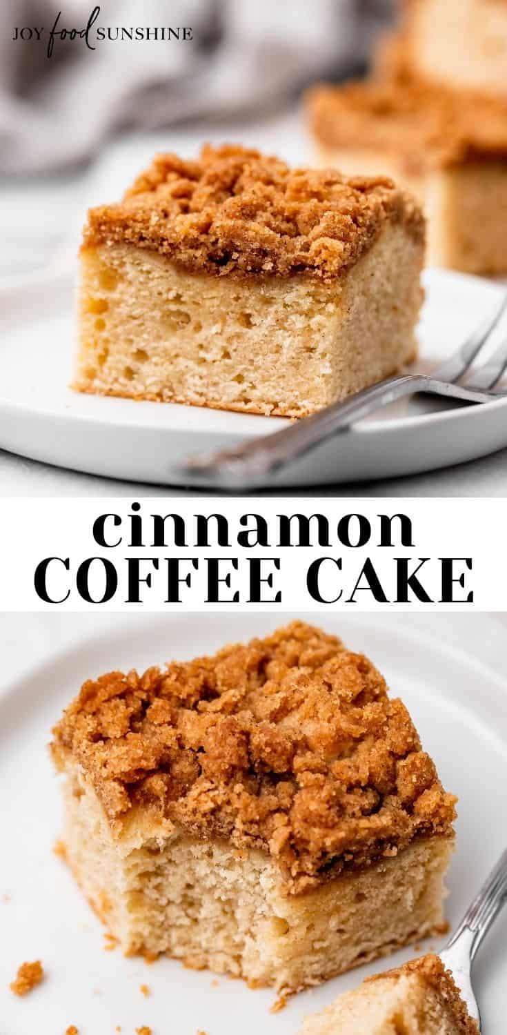 Cinnamon Coffee Cake - JoyFoodSunshine