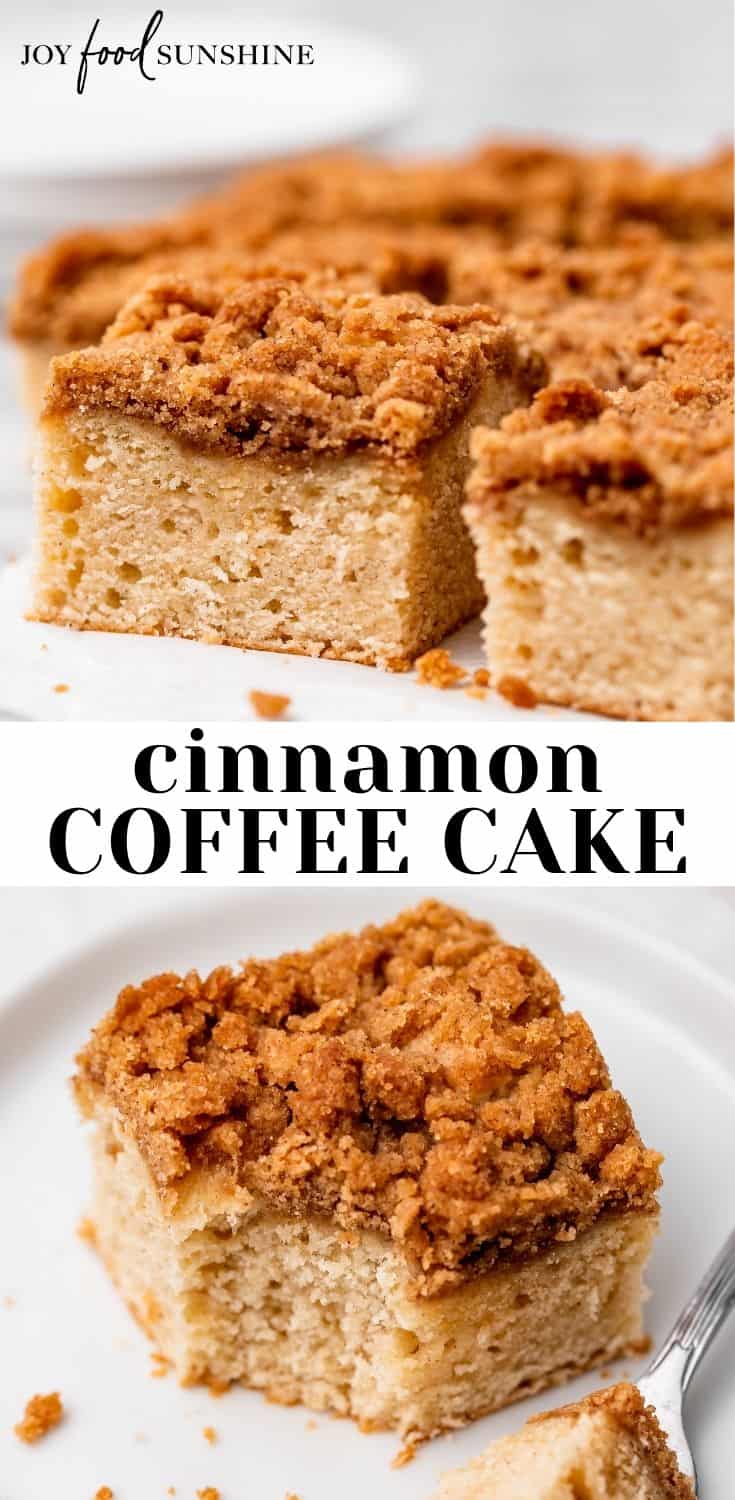 Cinnamon Coffee Cake - JoyFoodSunshine